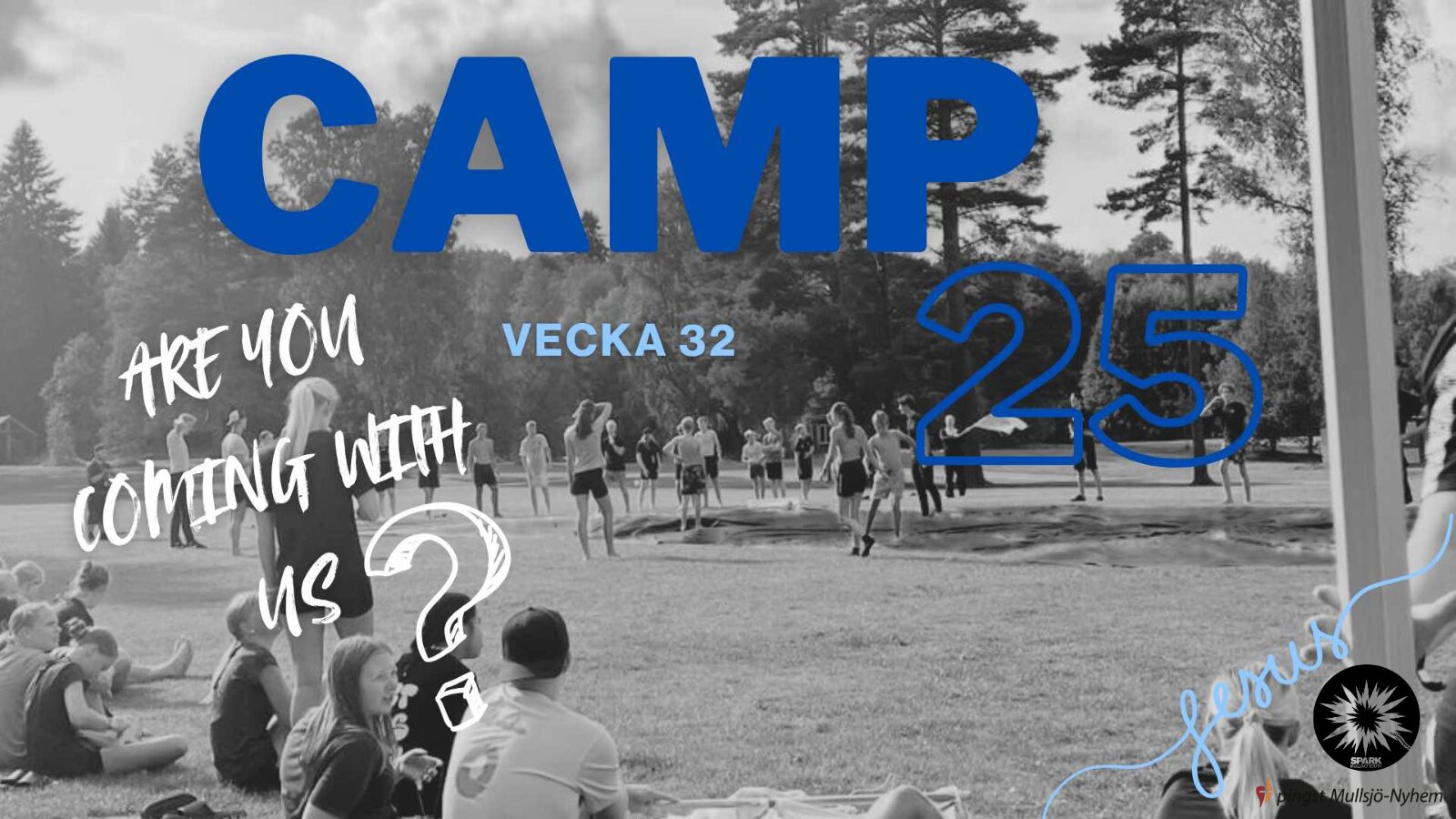Camp 25 på Nyhem